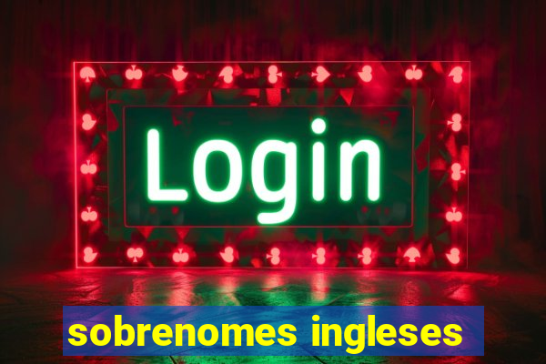 sobrenomes ingleses